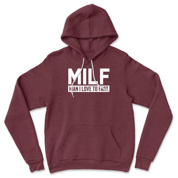 MILF - Man I Love To Fart Hoodie in Heather Maroon color